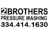 2 Brothers Pressure Washing