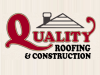 Quality Roofing & Construction